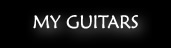 My Guitars